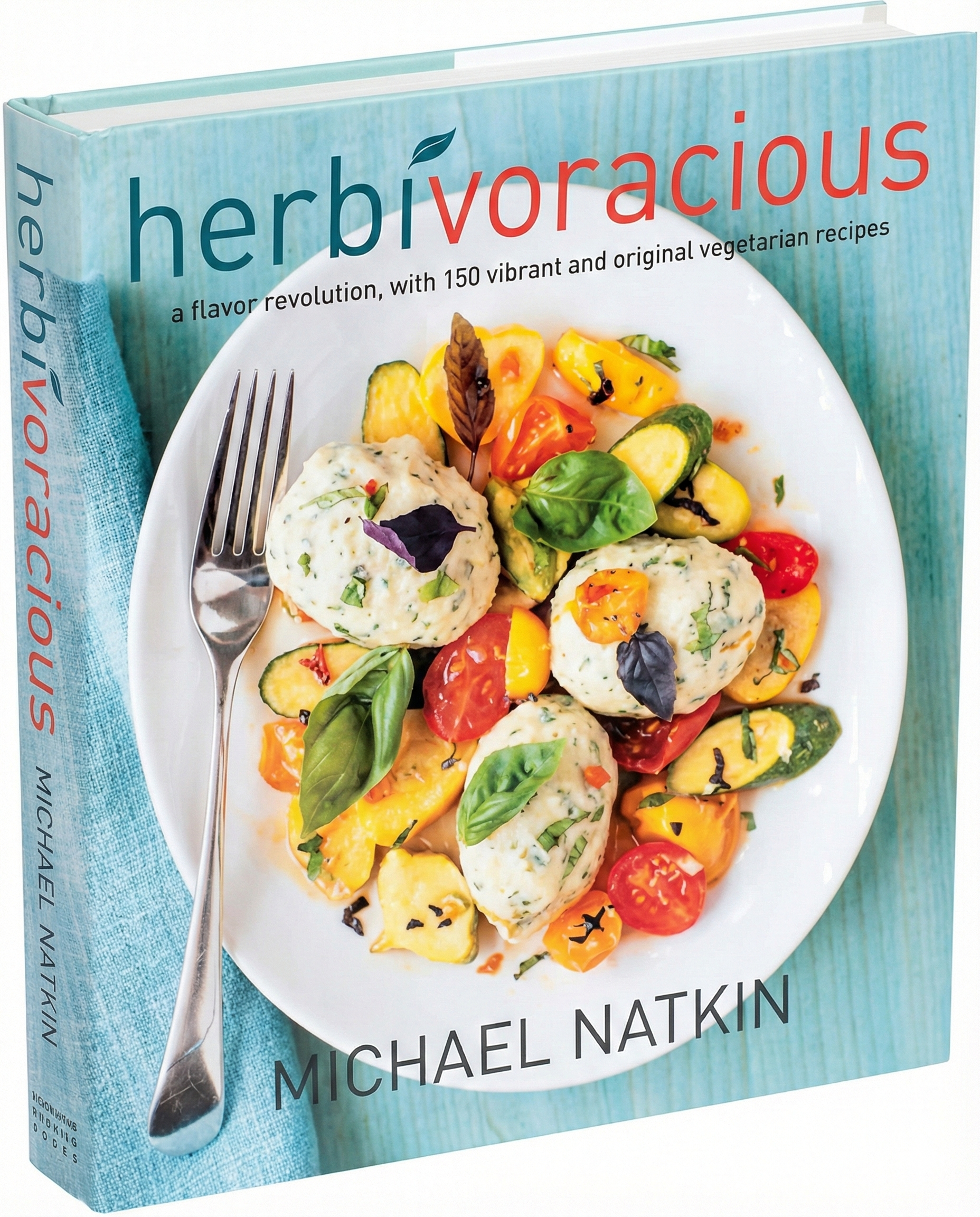 Herbivoracious Cookbook